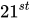 <math xmlns="http://www.w3.org/1998/Math/MathML"><msup><mn>21</mn><mrow><mi>s</mi><mi>t</mi></mrow></msup></math>